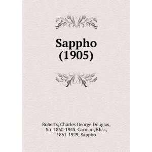  Sappho (1905) (9781275143906) Bliss, 1861 1929, Sappho 