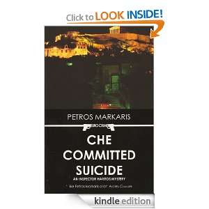 Che Committed Suicide (Inspector Costas Haritos) Petros Markaris 
