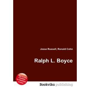  Ralph L. Boyce Ronald Cohn Jesse Russell Books