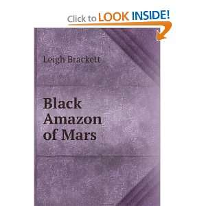 Black  of Mars Leigh Brackett  Books