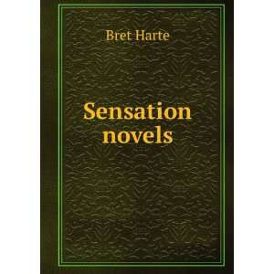  Sensation novels: Bret Harte: Books