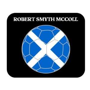 Robert Smyth McColl (Scotland) Soccer Mouse Pad