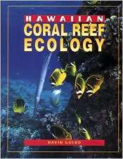 Hawaiian Coral Reef Ecology, (1566472342), David Gulko, Textbooks 