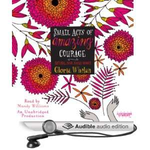  Small Acts of Amazing Courage (Audible Audio Edition 