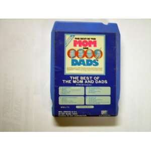  THE MOM & DADS (THE BEST OF) 8 TRACK TAPE 