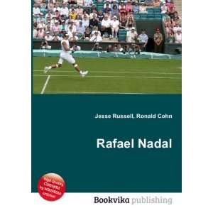  Rafael Nadal Ronald Cohn Jesse Russell Books