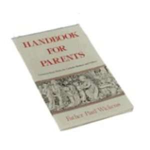   for Parents (Fr. Paul Wickens)   Softcover Musical Instruments