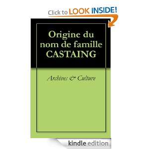 Origine du nom de famille CASTAING (Oeuvres courtes) (French Edition 