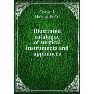   instruments and appliances (9785872353843): Hazard & Co Caswell: Books