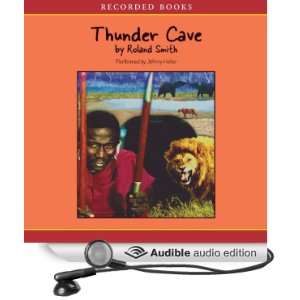   Cave (Audible Audio Edition) Roland Smith, Johnny Heller Books