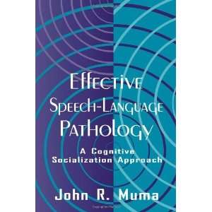 Effective Speech Language Pathology  A Cognitive 
