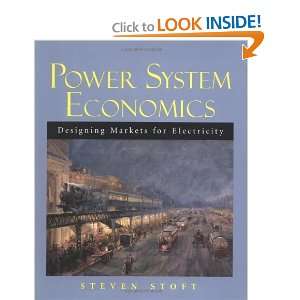  Power System Economics: Designing Markets for Electricity 