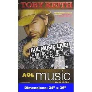  TOBY KEITH AOL Music Live 24x36 Poster: Everything Else