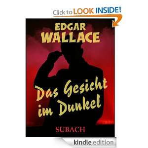 Das Gesicht im Dunkel (German Edition) Edgar Wallace, Eckhard Henkel 