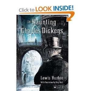  Charles Dickens   [HAUNTING OF CHARLES DICKENS] [Hardcover] Lewis 