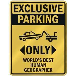   BEST HUMAN GEOGRAPHER  PARKING SIGN OCCUPATIONS