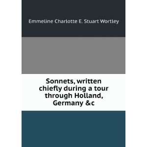   , Germany &c Emmeline Charlotte E. Stuart Wortley  Books