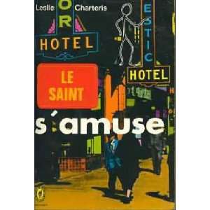  Le Saint SAmuse Leslie Charteris Books