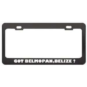 Got Belmopan,Belize ? Location Country Black Metal License Plate Frame 