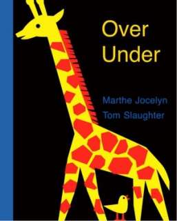   Over Under by Marthe Jocelyn, Tundra  Hardcover 