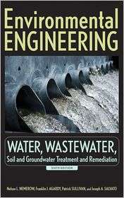 Environmental Engineering Water, Wastewater, Soil and Groundwater 