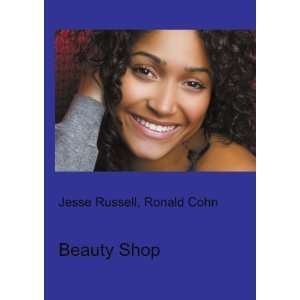  Beauty Shop Ronald Cohn Jesse Russell Books