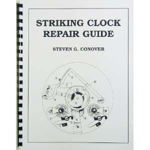   Striking Clock Repair Guide [Plastic Comb] Steven G. Conover Books