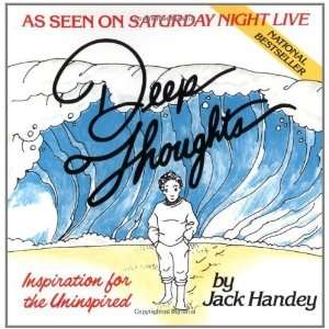  Deep Thoughts [Paperback]: Jack Handey: Books