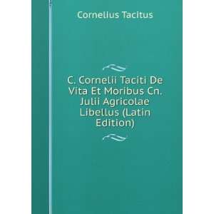   Libellus (Latin Edition) Cornelius Tacitus  Books