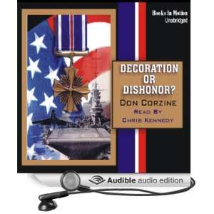  or Dishonor (Audible Audio Edition) Don Corzine, Chris Kennedy Books