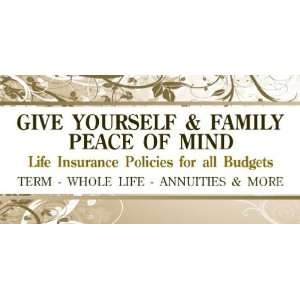  3x6 Vinyl Banner   Insurance Life Peace of Mind 