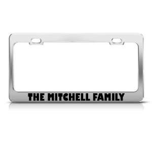 The Mitchell Family license plate frame Stainless Metal 
