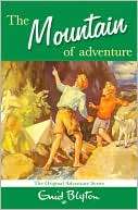 The Mountain of Adventure Enid Blyton