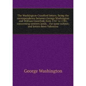  The Washington Crawford letters. Being the correspondence 