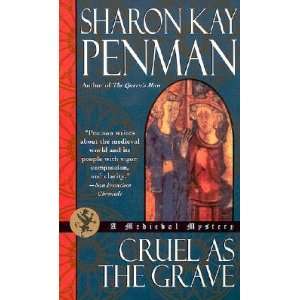  Cruel as the Grave Sharon Kay Penman Books
