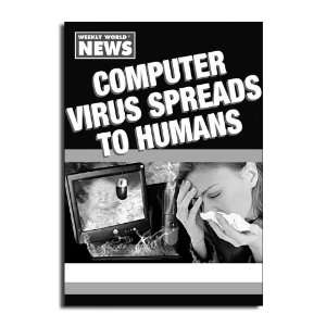  Computer Virus   Hilarious Weekly World News Get Well 