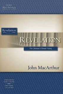   Revelation by John MacArthur, Nelson, Thomas, Inc 