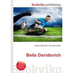  Bella Davidovich Ronald Cohn Jesse Russell Books