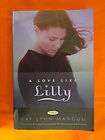 Love like Lilly, Kay Lynn Mangum (2006), LDS, Mormon
