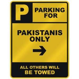   FOR  PAKISTANI ONLY  PARKING SIGN COUNTRY PAKISTAN