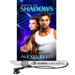   Shadows (Audible Audio Edition) Alexia Reed, Kristen Kalbli Books