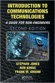 Introduction to Communications Technologies A Guide for Non Engineers 