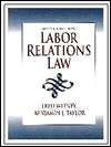 Labor Relations Law, (0132099004), Fred Witney, Textbooks   Barnes 