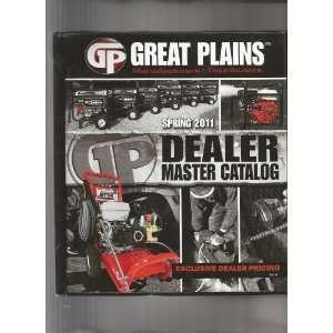    Great Plains Dealer Master Catalog Spring 2011 Great Plains Books