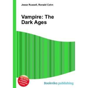  Vampire The Dark Ages Ronald Cohn Jesse Russell Books