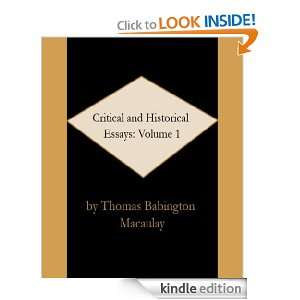 Critical and Historical Essays, Volume 1 Thomas Babington Macaulay 