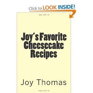  Joys Favorite Cheesecake Recipes (9781467903073) Joy 
