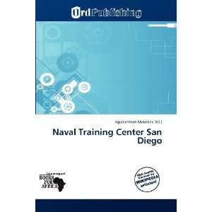   Training Center San Diego (9786138781349): Agamemnon Maverick: Books
