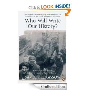  from the Warsaw Ghetto Samuel. D D Kassow  Kindle Store