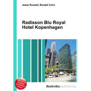  Radisson Blu Royal Hotel Kopenhagen: Ronald Cohn Jesse 